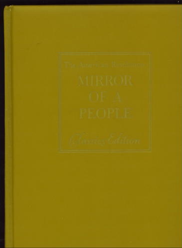 The American Revolution: Mirror Of A People