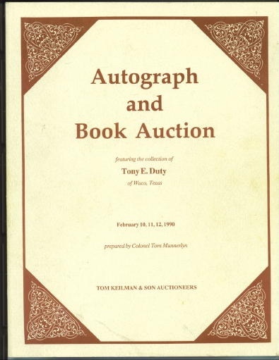 Autograph And Book Auction Featuring the Collection of Tony E. Duty of Waco, Texas