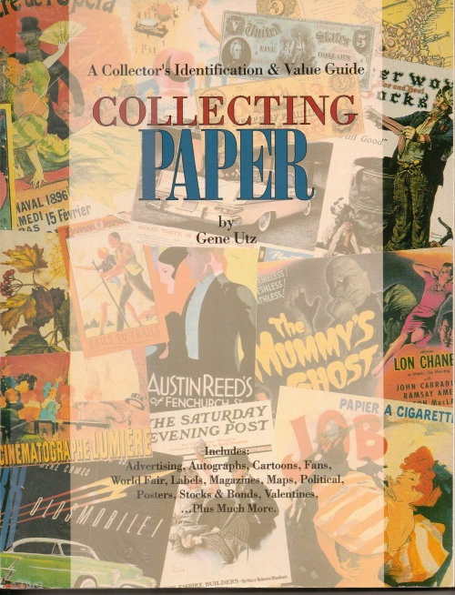 Collecting Paper, A Collector's Identification & Value Guide