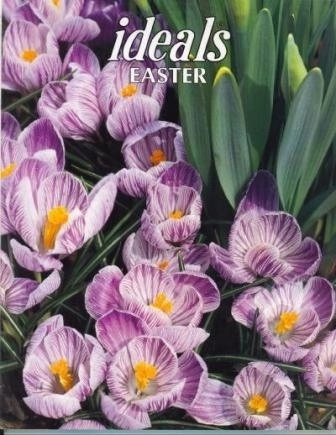 Ideals Easter, Volume 59, No. 1, January 2002 Celebrating Life's Most Treasured Moments