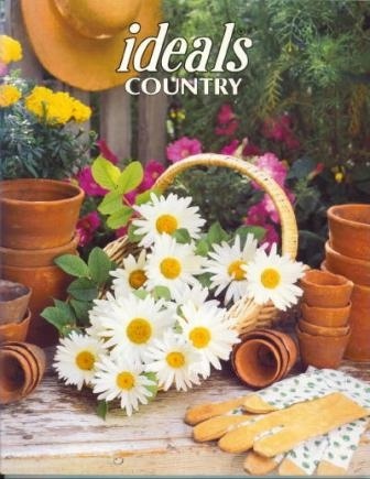 Ideals Country, Volume 57, No. 3, May 2000 Celebrating Life's Most Treasured Moments
