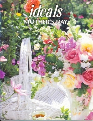 Ideals Mother's Day, Volume 57, No. 2, march 2000 More Than 50 Years of Celebrating Life's Most Treasured Moments