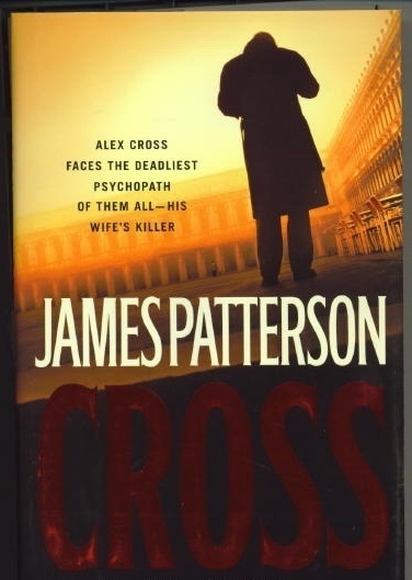 Cross: An Alex Cross Thriller