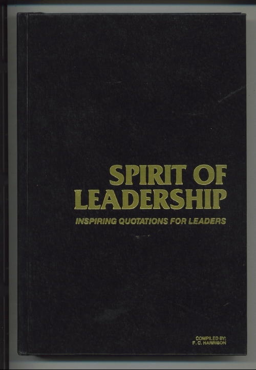 Spirit Of Leadership Inspiring Quotations for Leaders