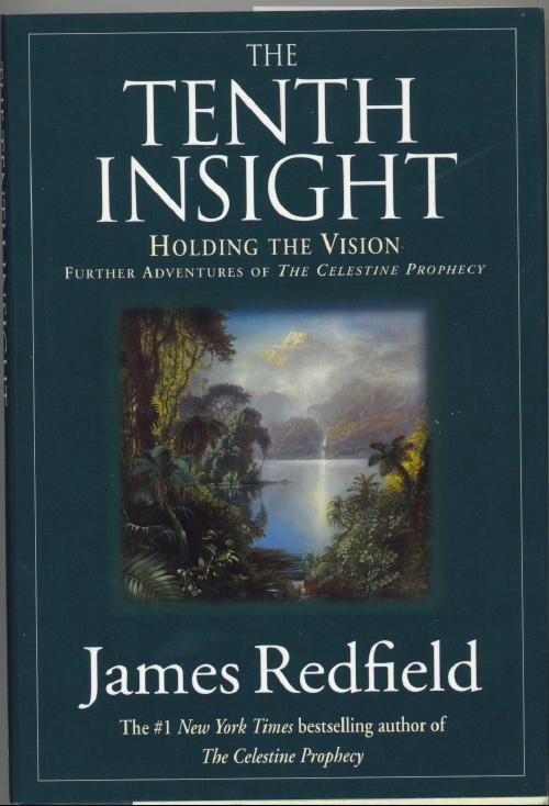 The Tenth Insight Holding the Vision