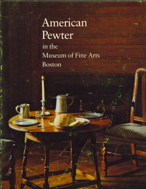 American Pewter in the Museum of Fine Arts, Boston