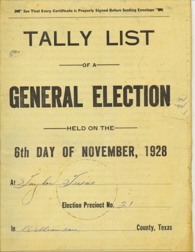 Tally List Of A General Election Held On The 6th Day Of November 1928 Taylor, Texas