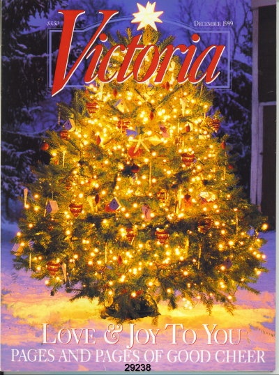 Image for Victoria Magazine December 1999 Love and Joy to You, Pages and Pages of Good Cheer Victoria Magazine December 1999 Love and Joy to You, Pages and Pages of Good Cheer