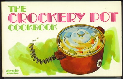 The Crockery Pot Cookbook