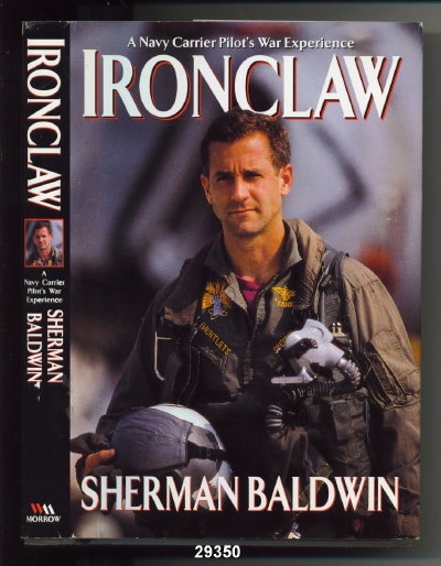 Ironclaw: A Navy Carrier Pilot's Gulf War Experience