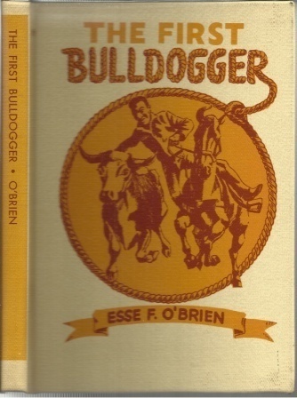 The First Bulldogger [ Bill Pickett]