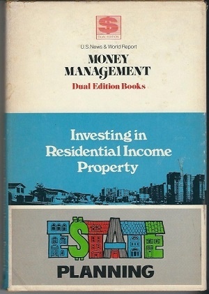 Investing In Residential Income Property / Estate Planning