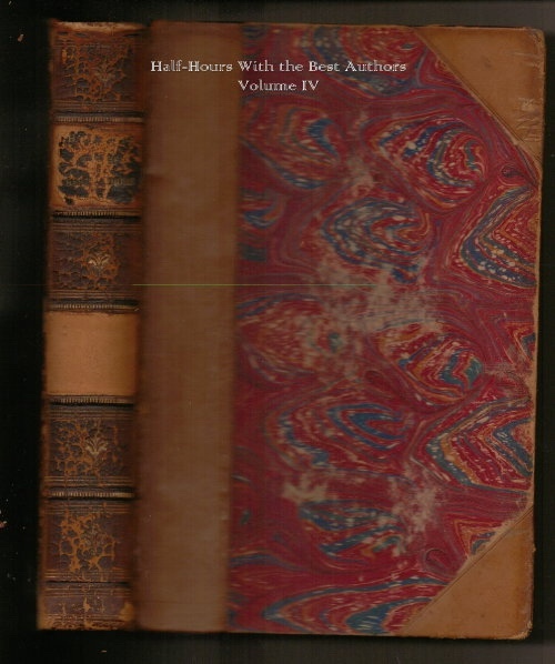Half-hours With The Best Authors, Volume 4 of 6 Volumes