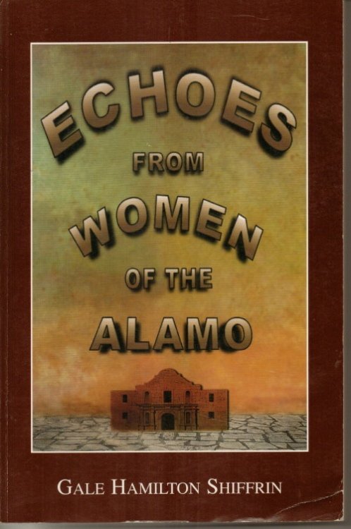 Echoes From Women Of The Alamo