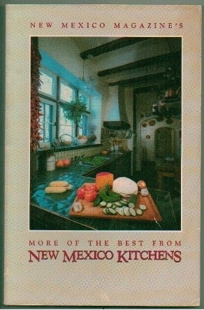 More of the Best From New Mexico Kitchens