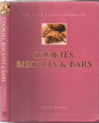 The Cook's Encyclopedia of Cookies, Biscuits, and Bars