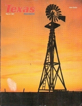 Texas Highways Magazine March 1981 The Official Texas State Travel Magazine