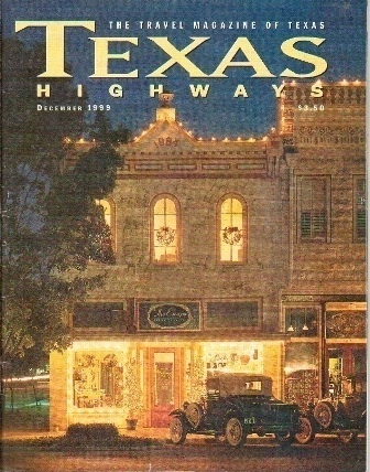Texas Highways Magazine December 1999 The Official Texas State Travel Magazine