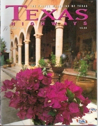Texas Highways Magazine May 2003 The Official Texas State Travel Magazine