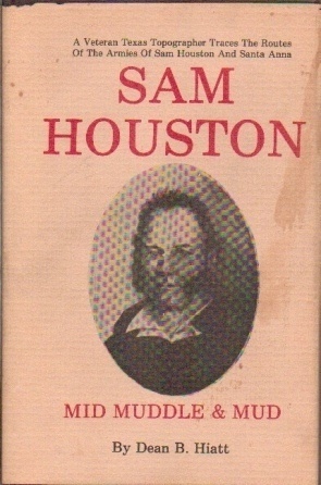 Image for Sam Houston Mid Muddle and Mud Sam Houston Mid Muddle and Mud