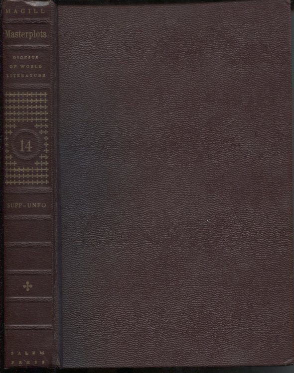 Masterplots 15-volume Combined Edition Vol. 14: Supp - Unfo Fifteen Hundred and Ten Plot-Stars and Essay-Reviews from the World's Fine Literature
