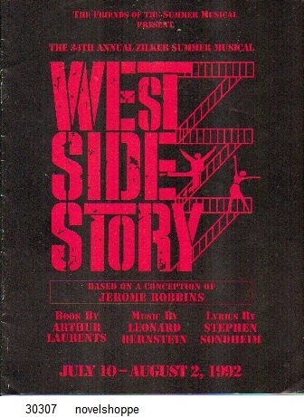 West Side Story The 34th Annual Zilker Summer Musical, July 10-August 2, 1992