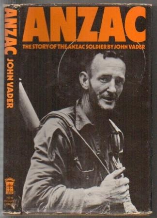 Anzac: The Story Of The Anzac Soldier