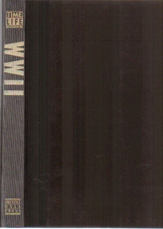 WW II Time-Life Books History of the Second World War