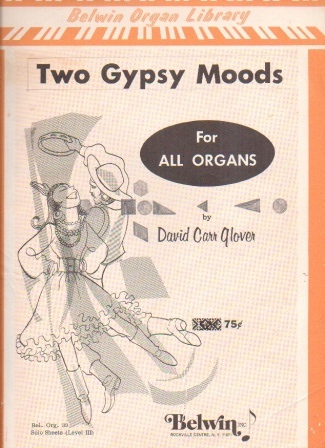 Two Gypsy Moods - Belwin Organ Library - Solo Sheets (Level III) For all Organs