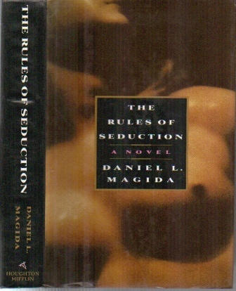 The Rules of Seduction A Novel