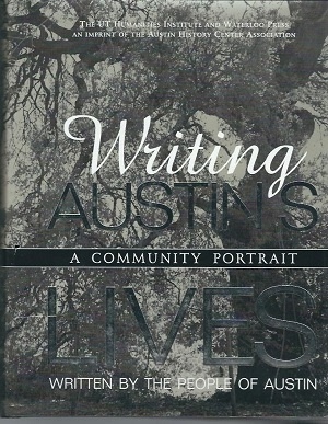 Writing Austin's Lives A Community Portrait