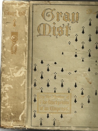 Gray Mist, A Novel