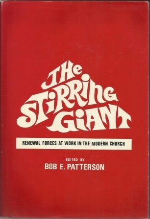 The Stirring Giant; Renewal Forces at Work in the Modern Church