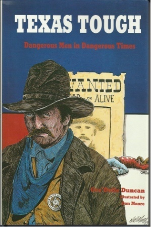 Texas Tough Dangerous Men in Dangerous Times