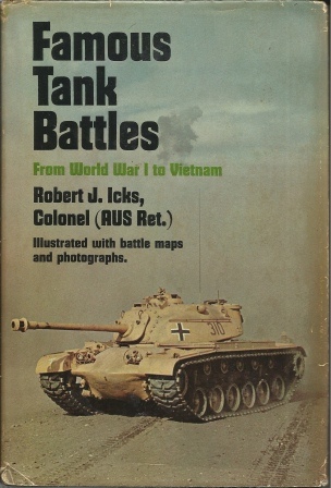 Famous Tank Battles from World War I to Vietnam