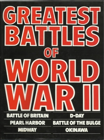 Greatest Battles of World War II