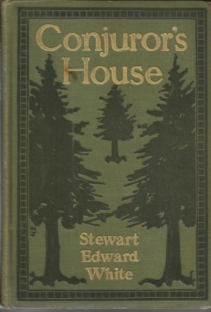 Conjuror's House.a Romance Of The Free Forest