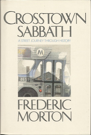 Crosstown Sabbath A Street Journey Through History