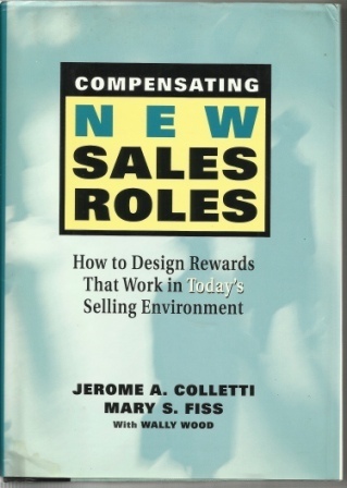 Compensating New Sales Roles How to Design Rewards That Work in Today's Selling Environment