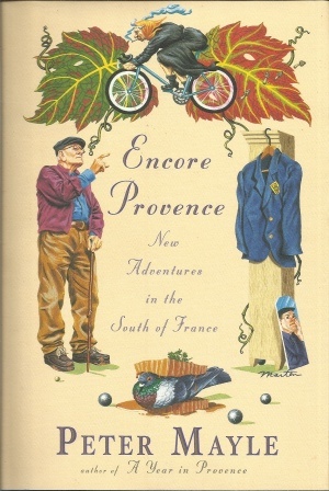 Encore Provence New Adventures in the South of France