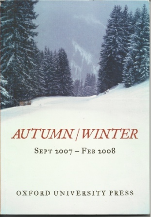 Autumn / Winter, Sept 2007 -- Feb 2008 Oxford University Press