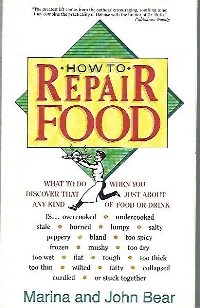 How to Repair Food