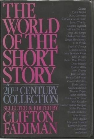 Image for The World Of The Short Story, A 20th Century Collection The World Of The Short Story, A 20th Century Collection