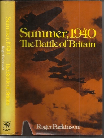 Summer, 1940 The Battle of Britain