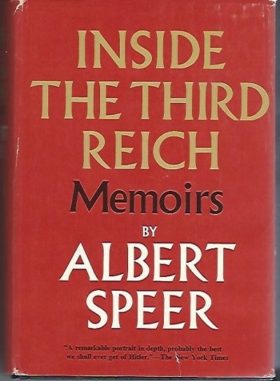 Inside The Third Reich Memoirs by Albert Speer