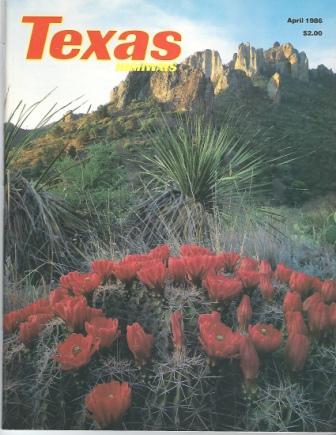 Texas Highways Magazine, April 1986 The Official Texas State Travel Magazine