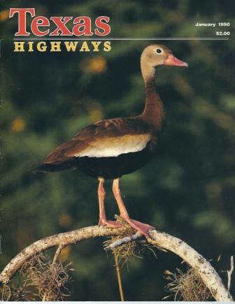 Texas Highways Magazine, January 1990 The Official Texas State Travel Magazine