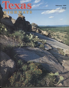 Texas Highways Magazine, February 1990 The Official Texas State Travel Magazine