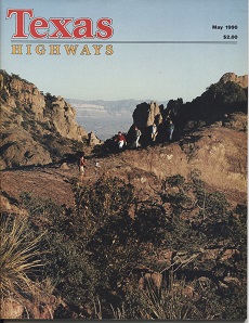 Texas Highways Magazine, May 1990 The Official Texas State Travel Magazine