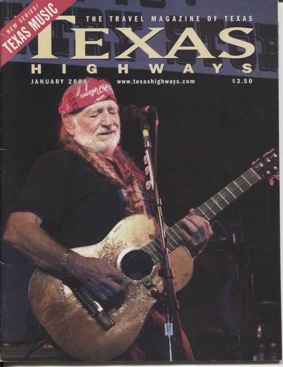 Texas Highways Magazine, January 2004 The Official Texas State Travel Magazine